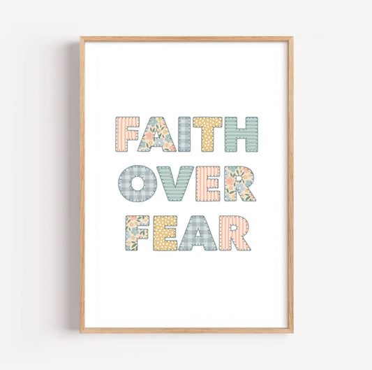 Faith Over Fear Print